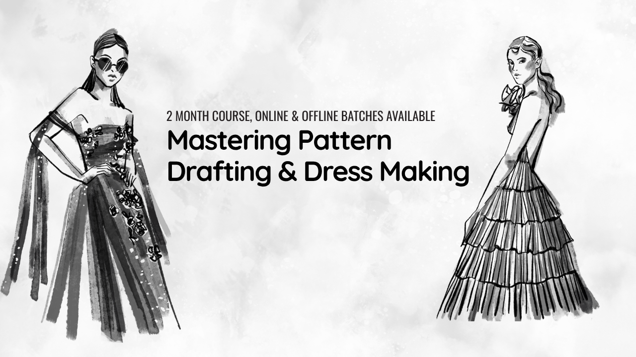 Mastering pattern drafting & dress making