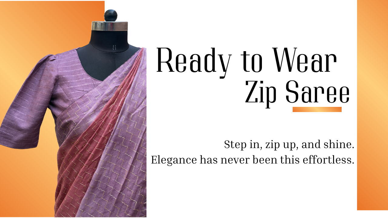 Ready-to-Wear Zip Saree: A Beginner's Guide to Making and Wearing It